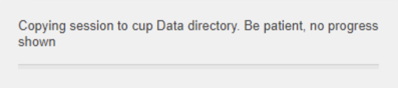 Dialog shown while copying session